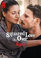 Squared Love All Over Again (2023)