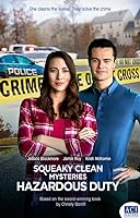 Squeaky Clean Mysteries: Hazardous Duty (2022)
