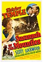 Susannah of the Mounties (1939)