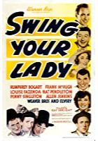 Swing Your Lady (1938)