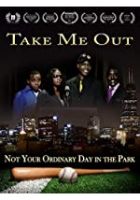 Take Me Out (2018)