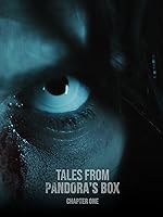 Tales from Pandora's Box: Chapter One (2022)