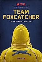 Team Foxcatcher (2016)