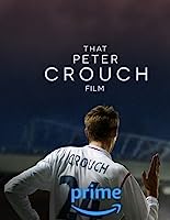 That Peter Crouch Film (2023)