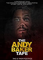The Andy Baker Tape (2021)