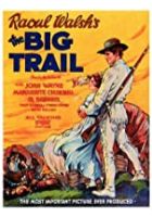 The Big Trail (1930)