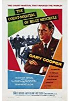 The Court-Martial of Billy Mitchell (1958)