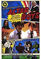 The Dangerous Lives of Altar Boys (2002)