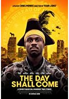 The Day Shall Come (2019)