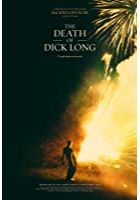 The Death of Dick Long (2019)