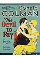 The Devil to Pay! (1930)