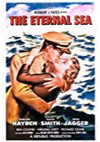The Eternal Sea (1956)