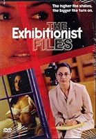 The Exhibitionist Files (2002)