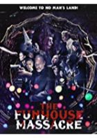 The Funhouse Massacre (2004)
