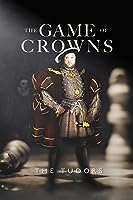The Game of Crowns: The Tudors (2023)