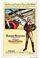 The Great Waldo Pepper (1975)
