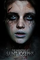 The Haunting at Saint Joseph's (2023)