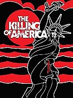 The Killing of America (1981)