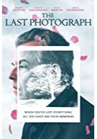 The Last Photograph (2017)