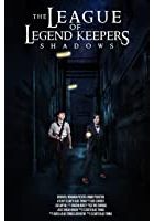 The League of Legend Keepers: Shadows (2019)