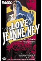 The Love of Jeanne Ney (1928)