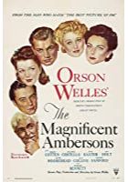The Magnificent Ambersons (1942)