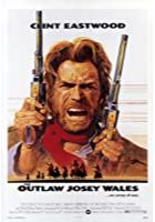 The Outlaw Josey Wales (1976)