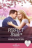 "The Perfect Bride" The Perfect Bride