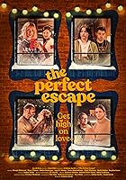 The Perfect Escape (2023)