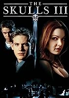 The Skulls III (2004)