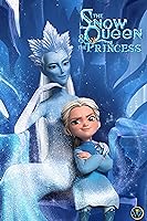 The Snow Queen and the Princess (2022)