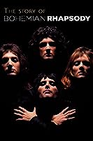 The Story of Bohemian Rhapsody (2004)