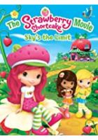 The Strawberry Shortcake Movie: Sky's the Limit (2009)
