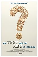 The Test and The Art of Thinking (2018)