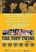 The Topp Twins: Untouchable Girls (2009)