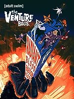 The Venture Bros.: Radiant Is the Blood of the Baboon Heart (2023)