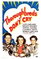 Thoroughbreds Don't Cry (1937)