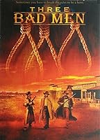 Three Bad Men (2005)
