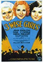 Three Wise Girls (1932)