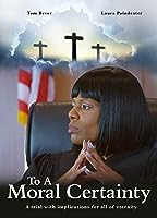 To A Moral Certainty (2022)