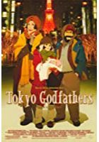 Tokyo Godfathers (2003)