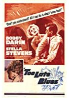 Too Late Blues (1962)