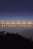 Tukdam: Between Worlds (2022)