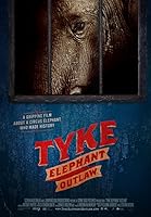 Tyke Elephant Outlaw (2015)