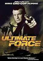 Ultimate Force (2005)
