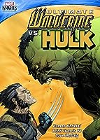Ultimate Wolverine vs. Hulk (2013)