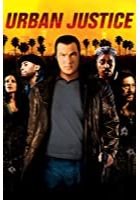 Urban Justice (2007)