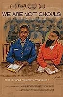 We Are Not Ghouls (2023)