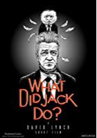 What Did Jack Do? (2019)
