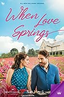 When Love Springs (2023)